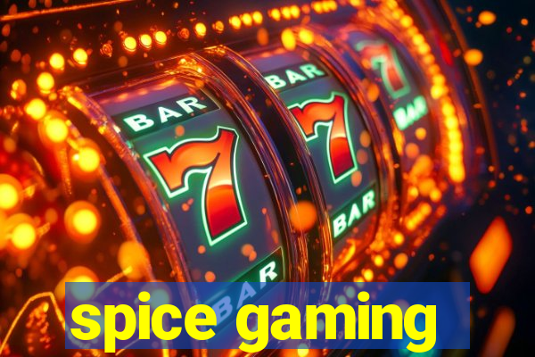 spice gaming