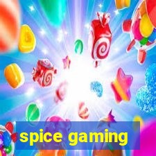 spice gaming