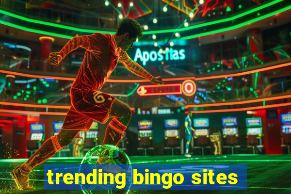 trending bingo sites