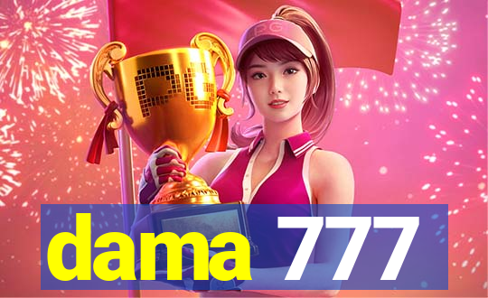 dama 777