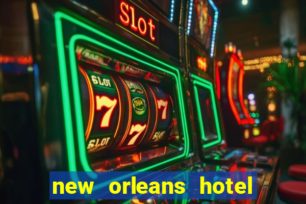 new orleans hotel and casino in las vegas