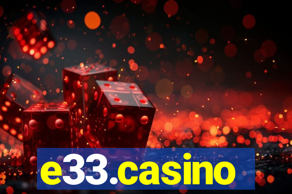 e33.casino