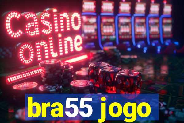 bra55 jogo