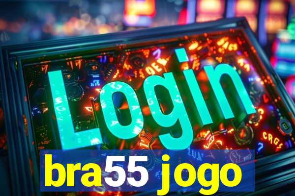 bra55 jogo