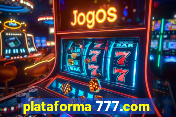 plataforma 777.com