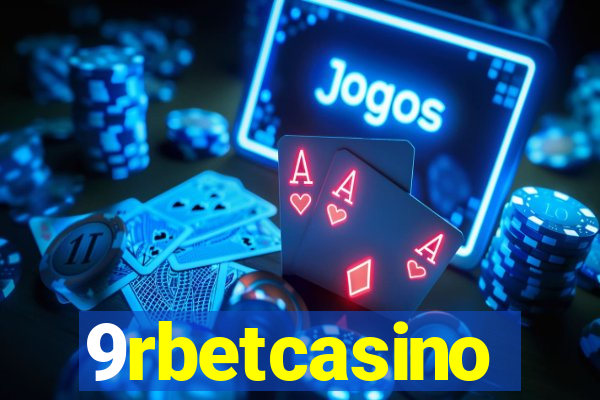 9rbetcasino