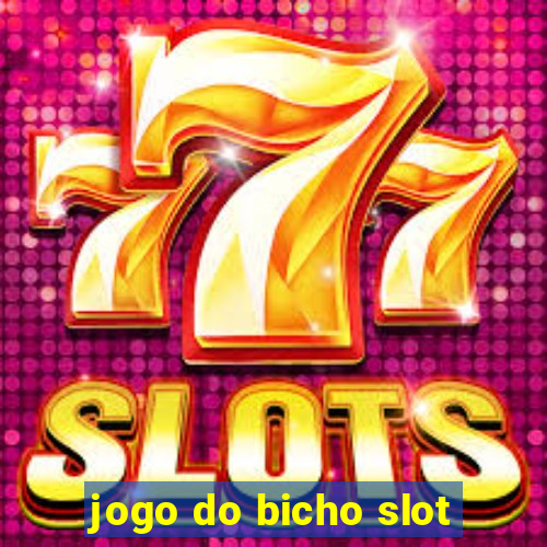 jogo do bicho slot