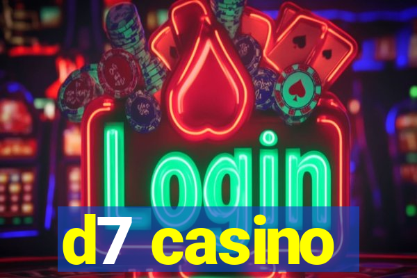 d7 casino