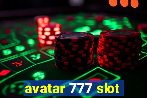 avatar 777 slot