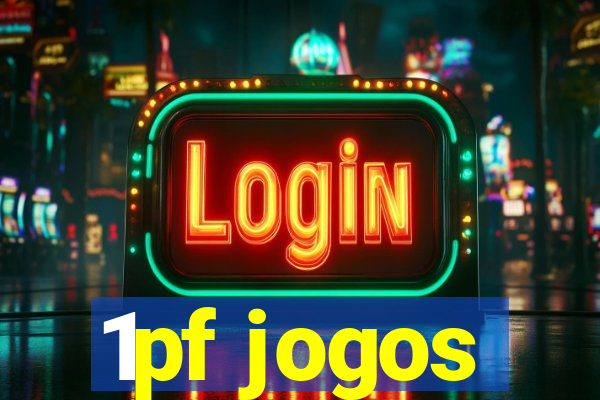 1pf jogos