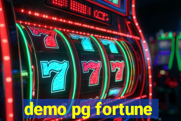 demo pg fortune