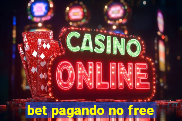 bet pagando no free