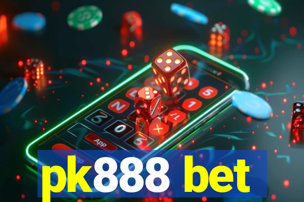 pk888 bet