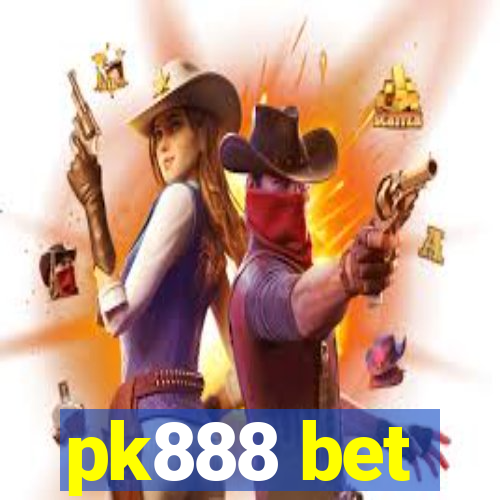 pk888 bet