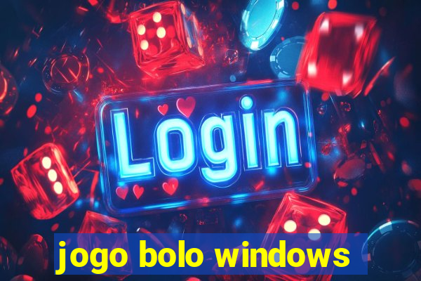 jogo bolo windows