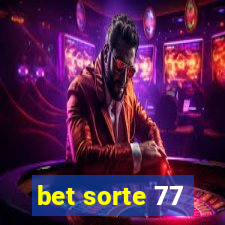 bet sorte 77