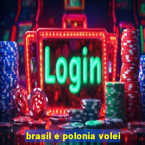 brasil e polonia volei