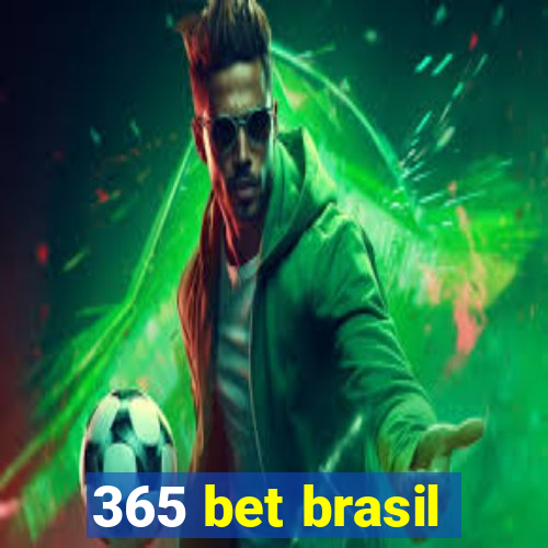 365 bet brasil