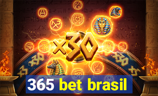 365 bet brasil