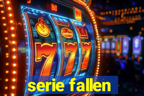 serie fallen