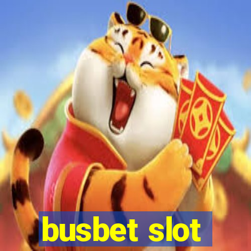 busbet slot