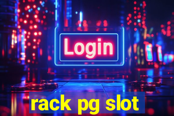 rack pg slot