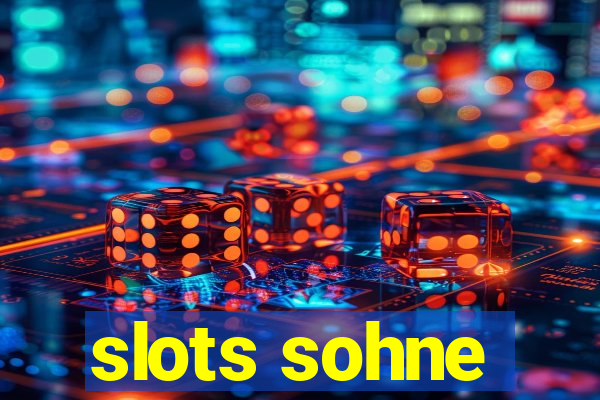 slots sohne