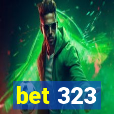 bet 323