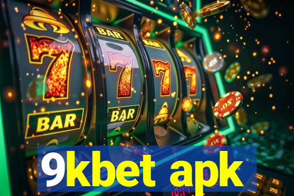 9kbet apk