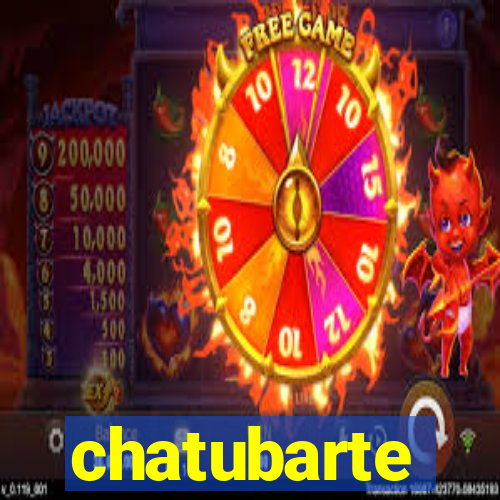 chatubarte