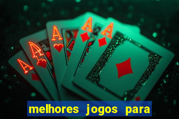 melhores jogos para ganhar dinheiro online