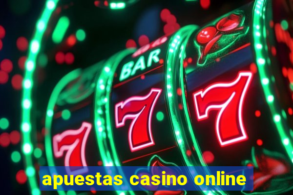 apuestas casino online