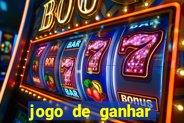 jogo de ganhar dinheiro sem deposito