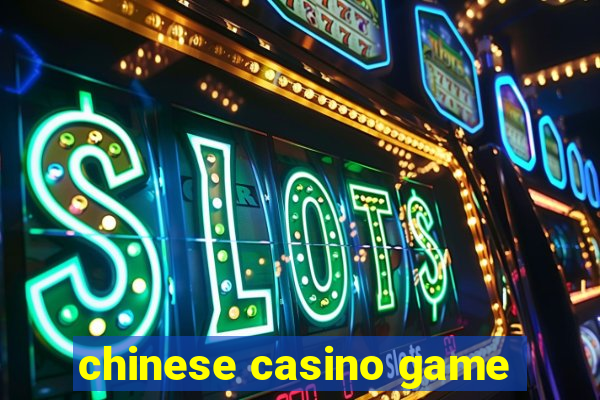 chinese casino game