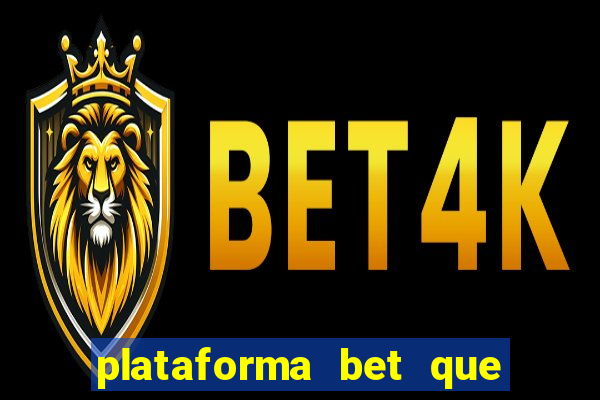 plataforma bet que da bonus