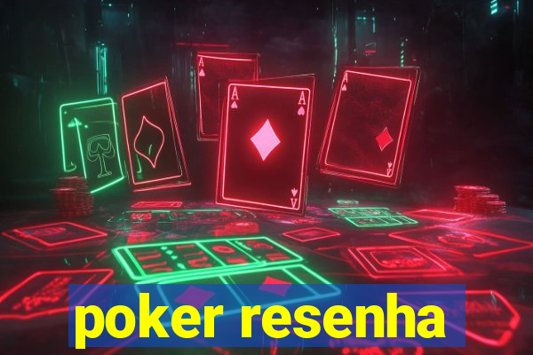 poker resenha