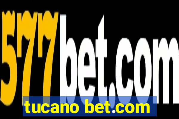 tucano bet.com