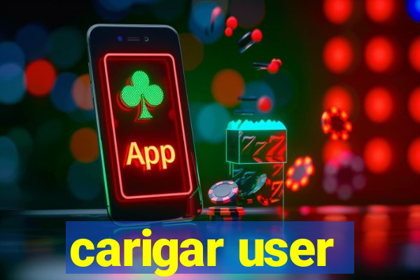 carigar user