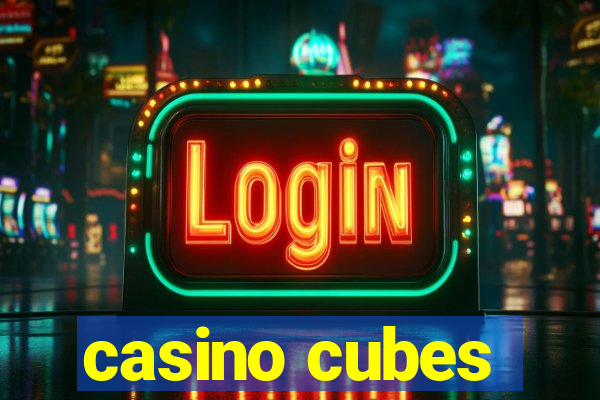 casino cubes