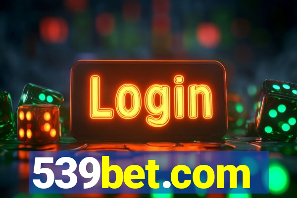 539bet.com