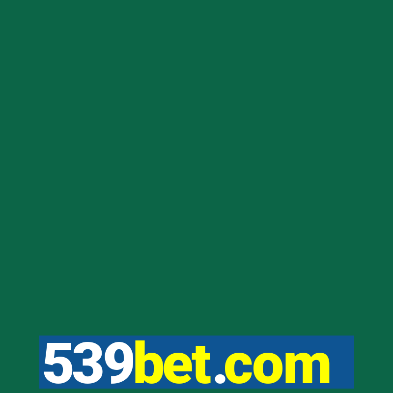 539bet.com