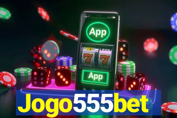 Jogo555bet