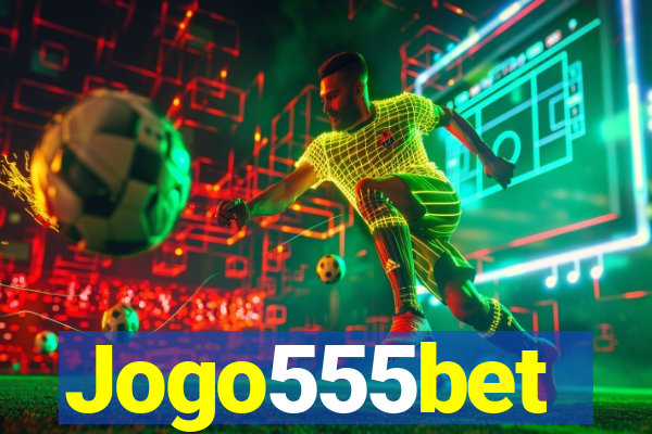 Jogo555bet