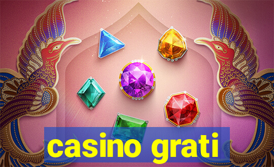 casino grati