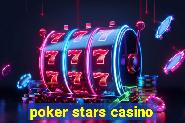 poker stars casino