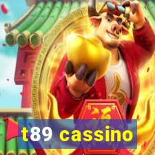 t89 cassino