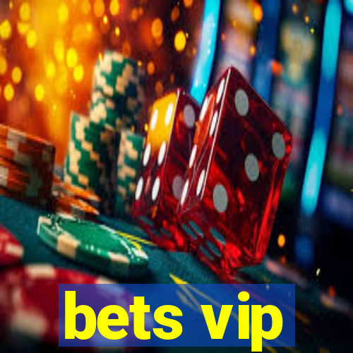 bets vip