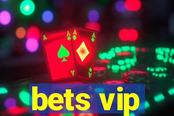 bets vip