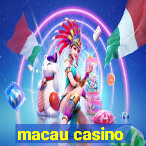 macau casino