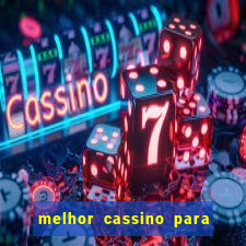 melhor cassino para ganhar dinheiro